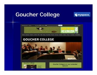 Goucher College
 