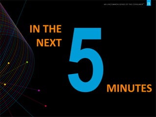 MINUTES	
  5
IN	
  THE	
  
NEXT	
  
 