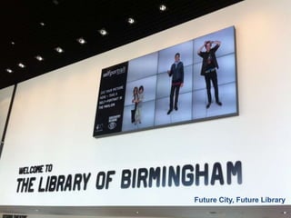 Future City, Future Library
 