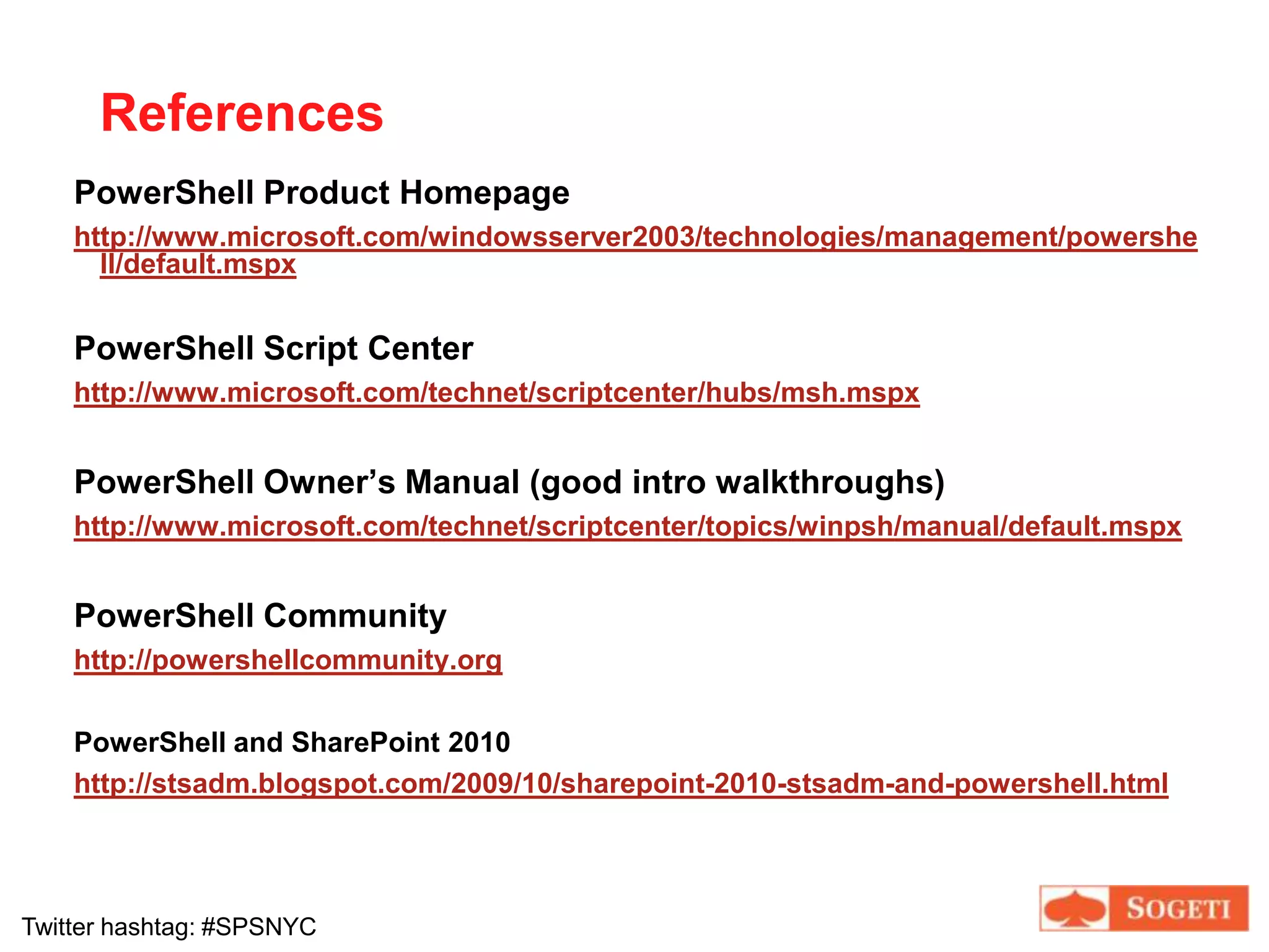 Select-ObjectDemo 2Piping commands to each otherSortSelectWhere