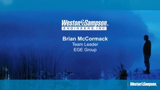 Brian McCormack 
Team Leader 
EGE Group 
 
