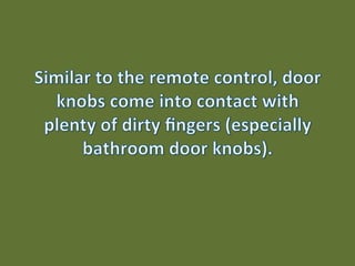 Places You May Have Forgotten to Clean