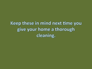Places You May Have Forgotten to Clean