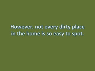 Places You May Have Forgotten to Clean