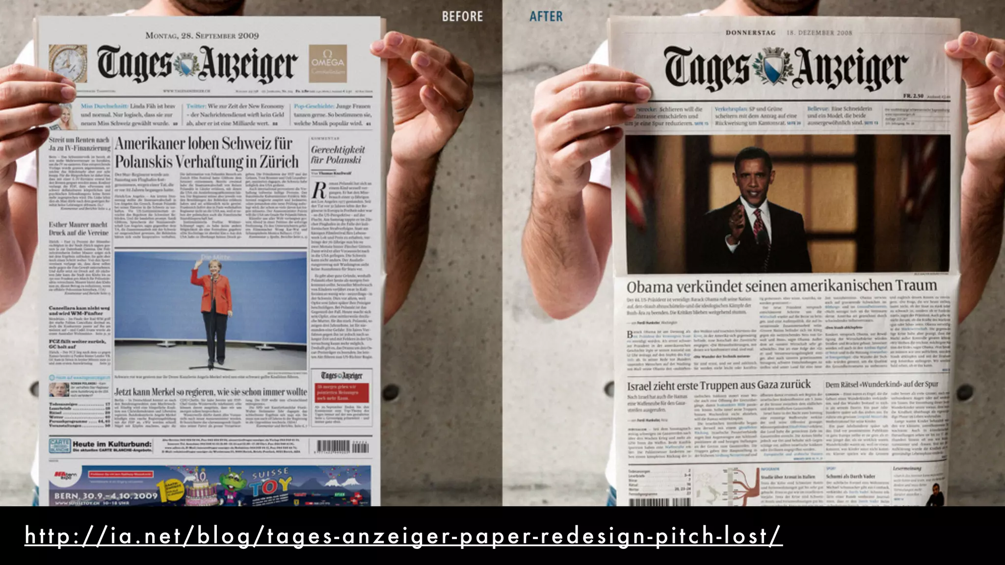 http://ia.net/blog/tages-anzeiger-paper-redesign-pi t c h-lost/ 
 