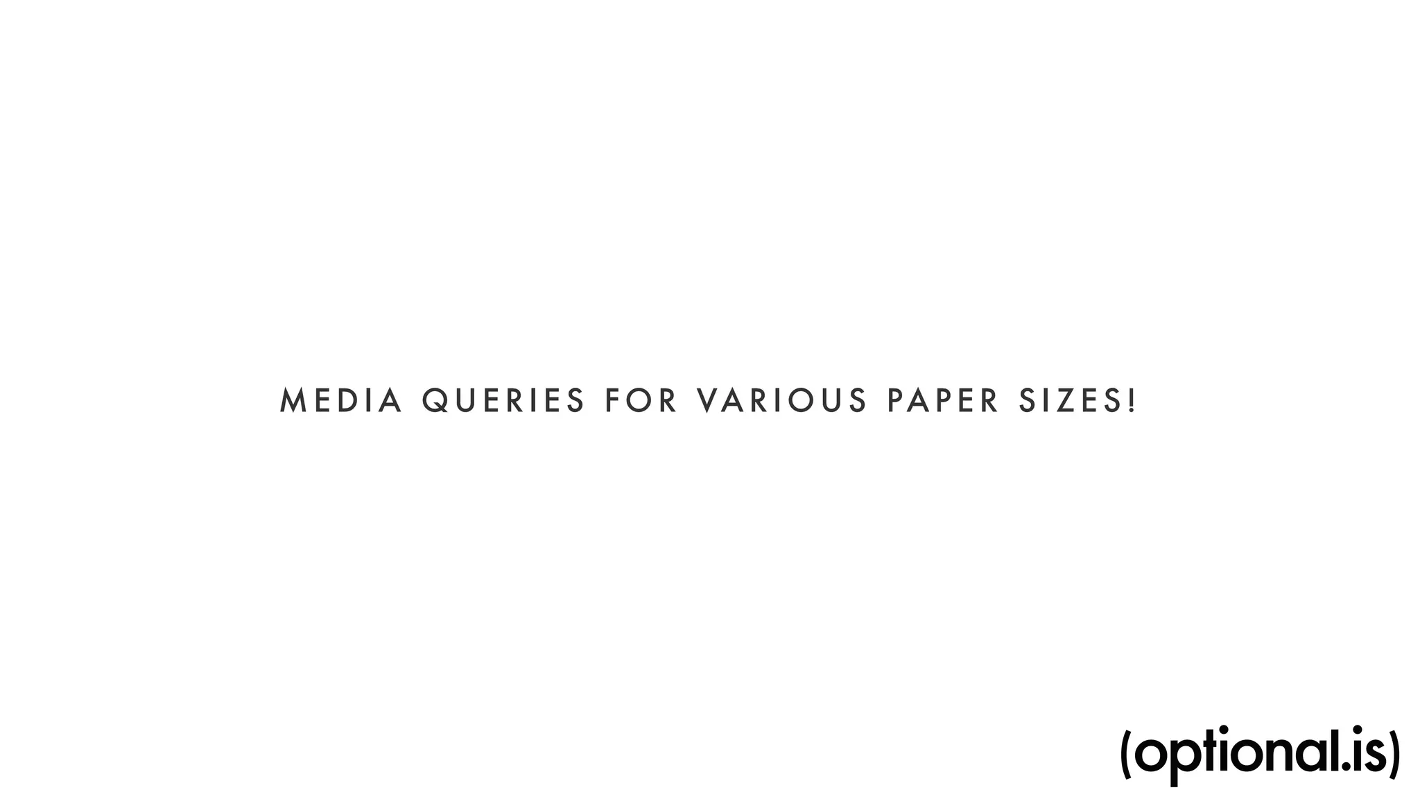 MEDIA QUE R I E S FOR VAR IOUS PAPER S IZES! 
 