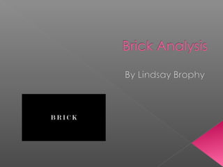 Brick analysis