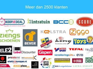 Meer dan 2200 klanten
Meer dan 2500 klanten

 