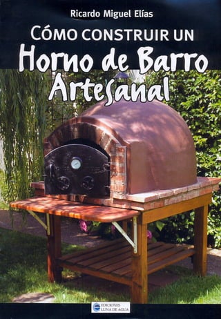 Bricolaje ecologico libro - como construir un horno de barro artesa…