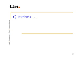 Questions …




              110
 