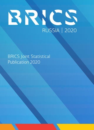 BRICS Joint Statistical
Publication 2020
 