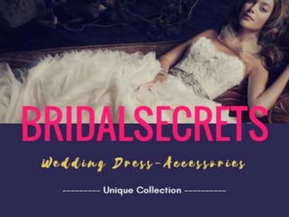 Bridal secrets services