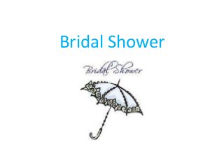 Bridal Shower
 