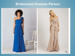 Bridesmaid Dresses Persun
 