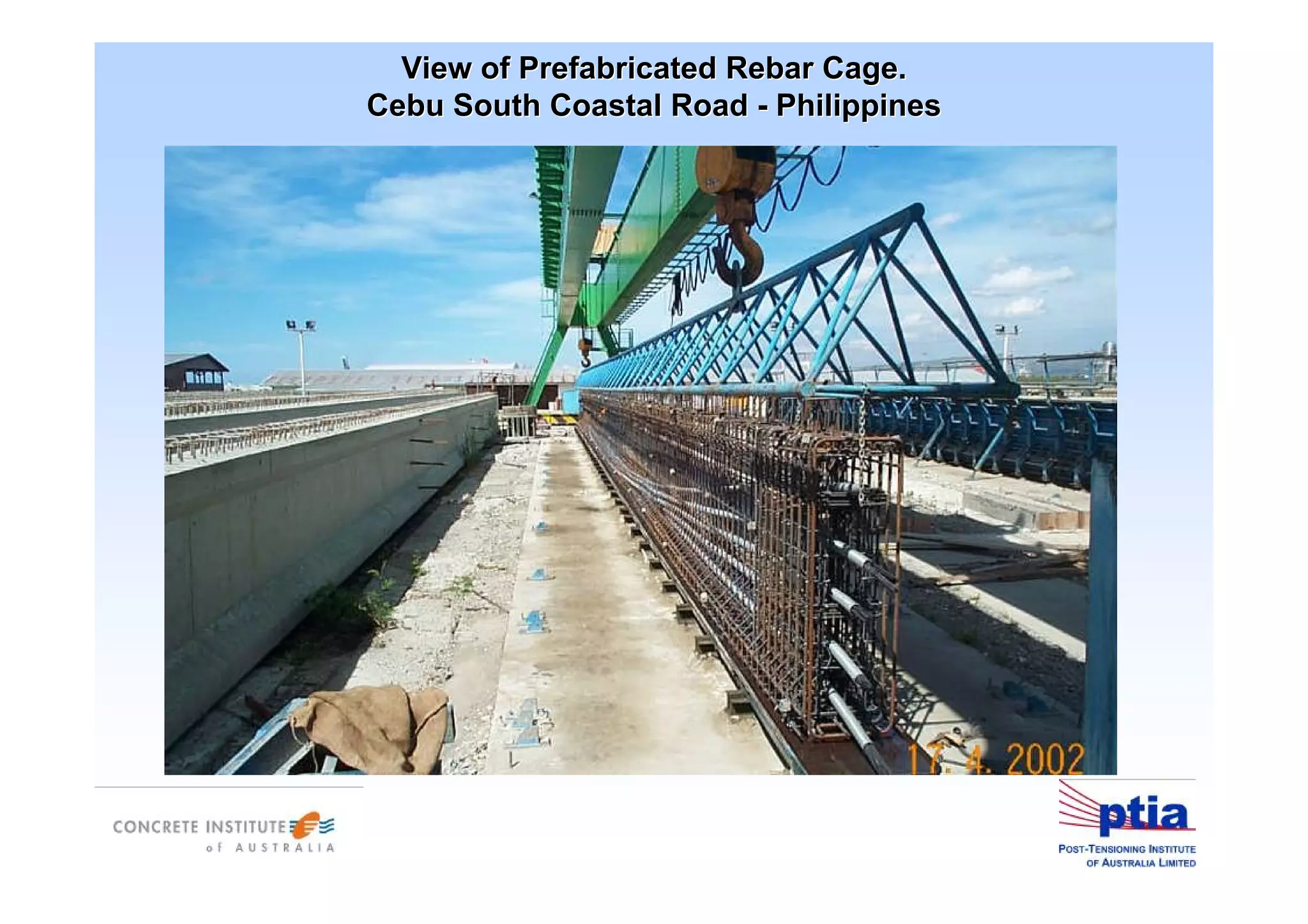 View of Prefabricated Rebar Cage.View of Prefabricated Rebar Cage.
CebuCebu South Coastal RoadSouth Coastal Road -- PhilippinesPhilippines
 