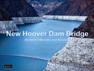 Hoover Dam Bypass Road