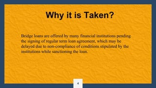 Bridge finance | PPTX