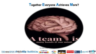 Together Everyone Achieves More?
 
