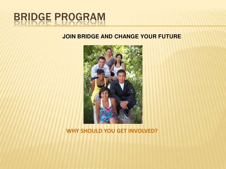 Bridge Program