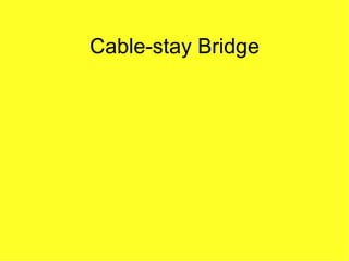 Cable-stay Bridge 