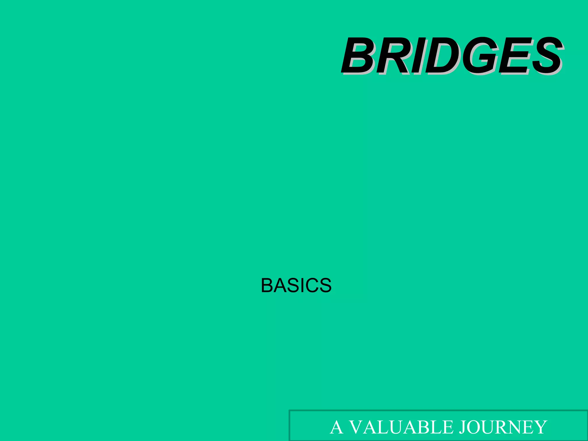Bridges.basic | PPT