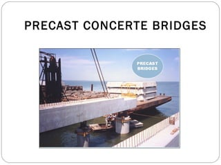 Bridge Precast Stringcourse Bridges precast | PPT