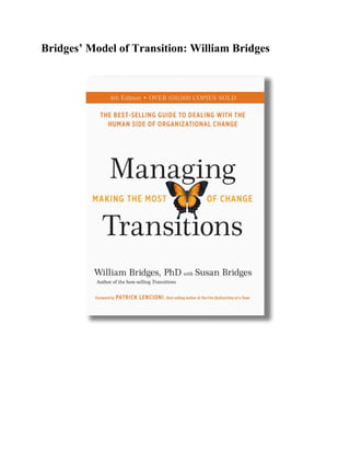 Bridges’ Model of Transition: William Bridges
 