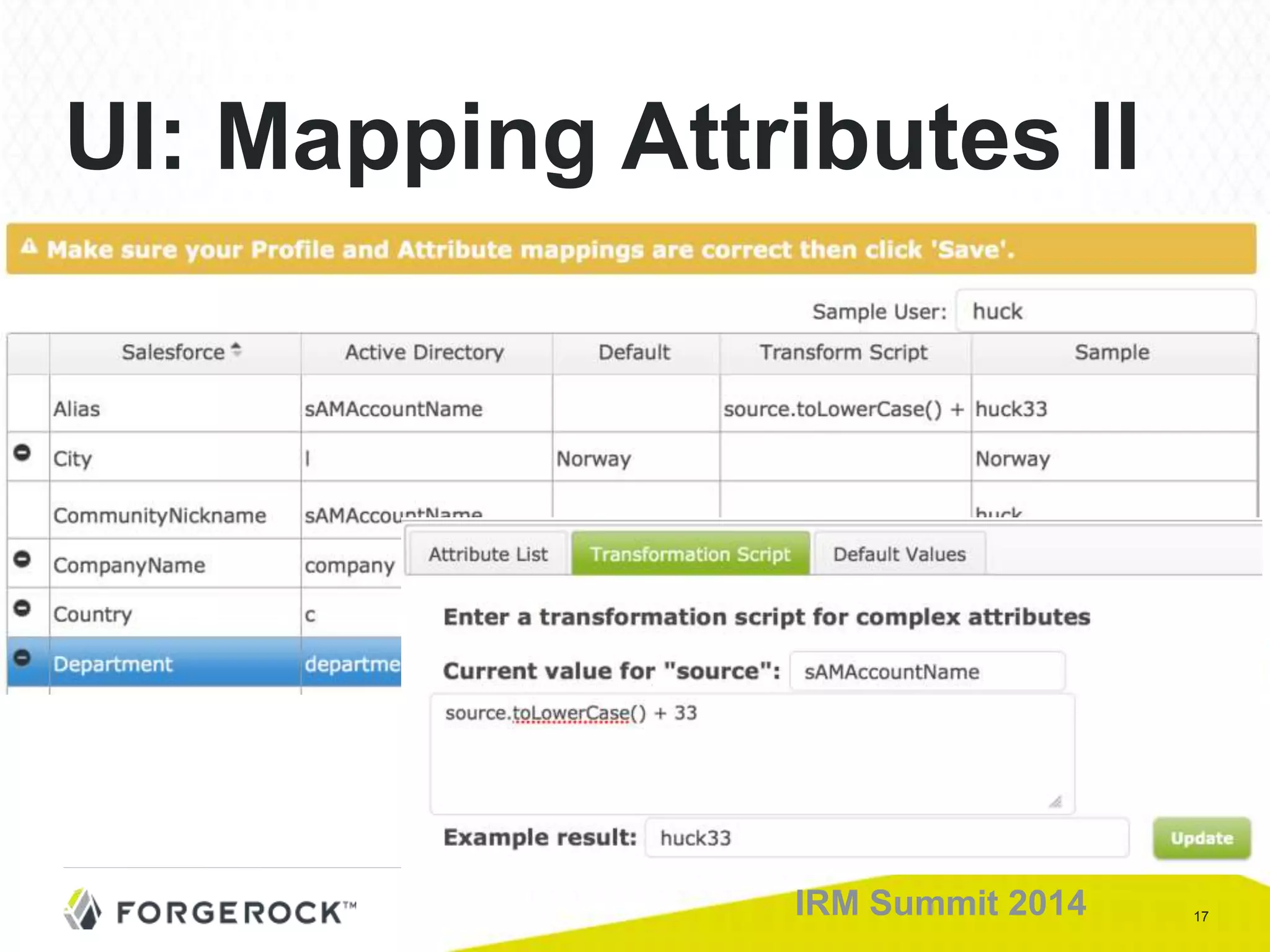17IRM Summit 2014
UI: Mapping Attributes II
 
