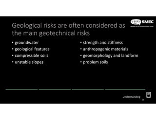 Ground Engineering Risks Geotechnical risk on large scale infrastructure projects | PDF