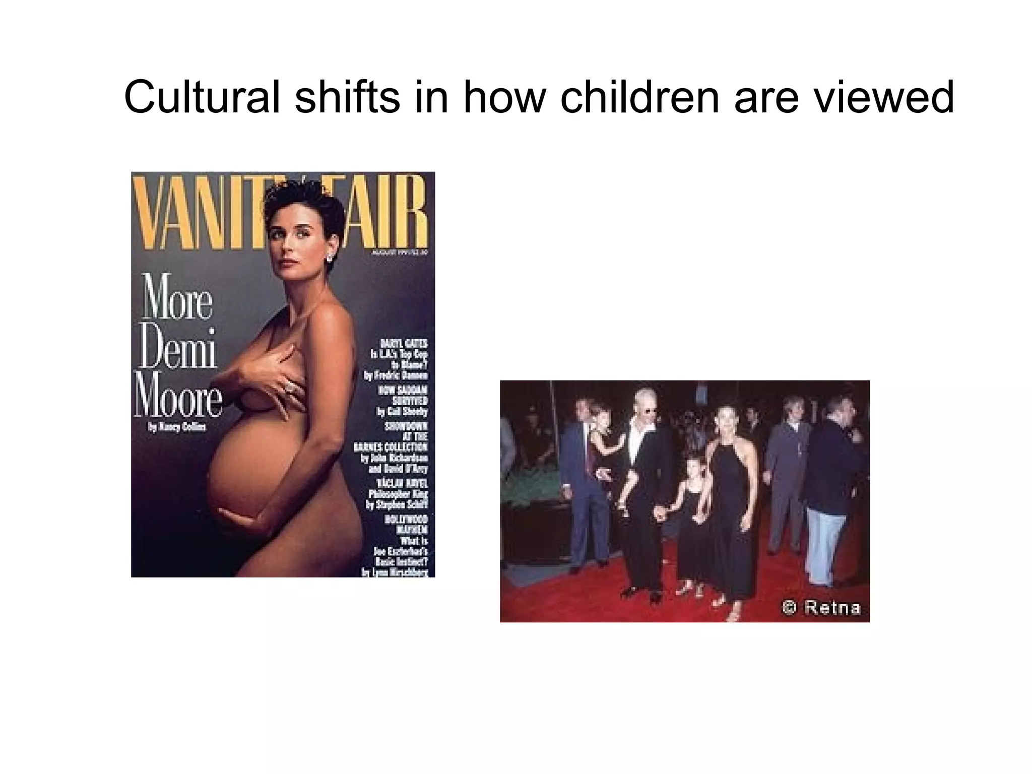 Cultural shifts in how children are viewed 