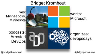 Day 2 Kubernetes - Tools for Operability (Philly Open Source)