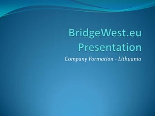 Company Formation - Lithuania
 