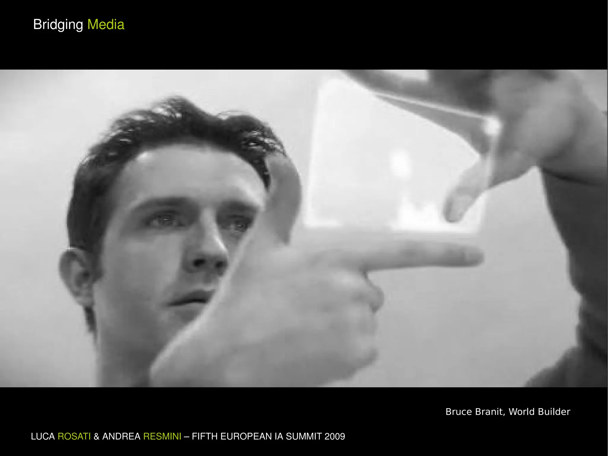 Bruce Branit, World Builder 