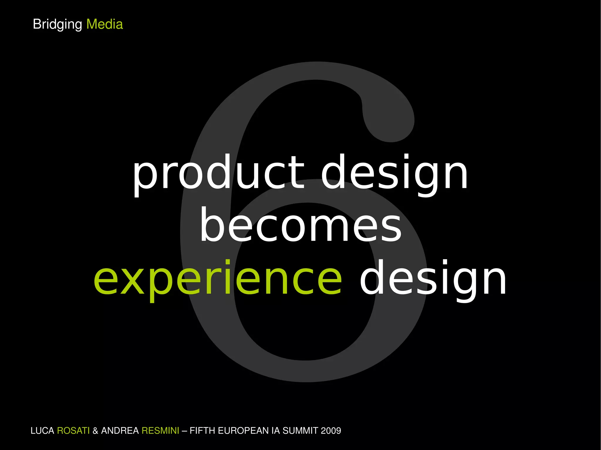 6  product design becomes experience  design 