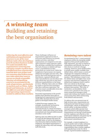 A winning team
Building and retaining
the best organisation
These challenges influence an
organisation’s approach to how i...