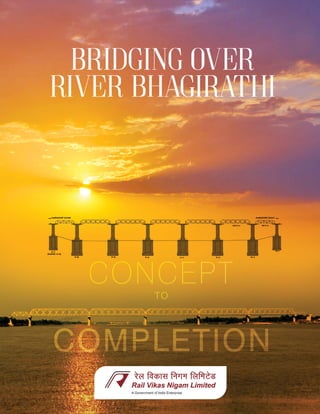 Bridging over river Bhagirathi- a Handbook cum Coffee Table Book by Rajesh Prasad dt 07.04.2018