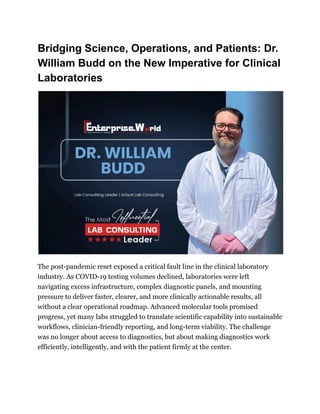 Bridging Science, Operations, and Patients_ Dr. William Budd on the New ...