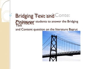 Bridging text and context