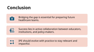 Bridging the Gap Between Theory and Practice in Interprofessional ...