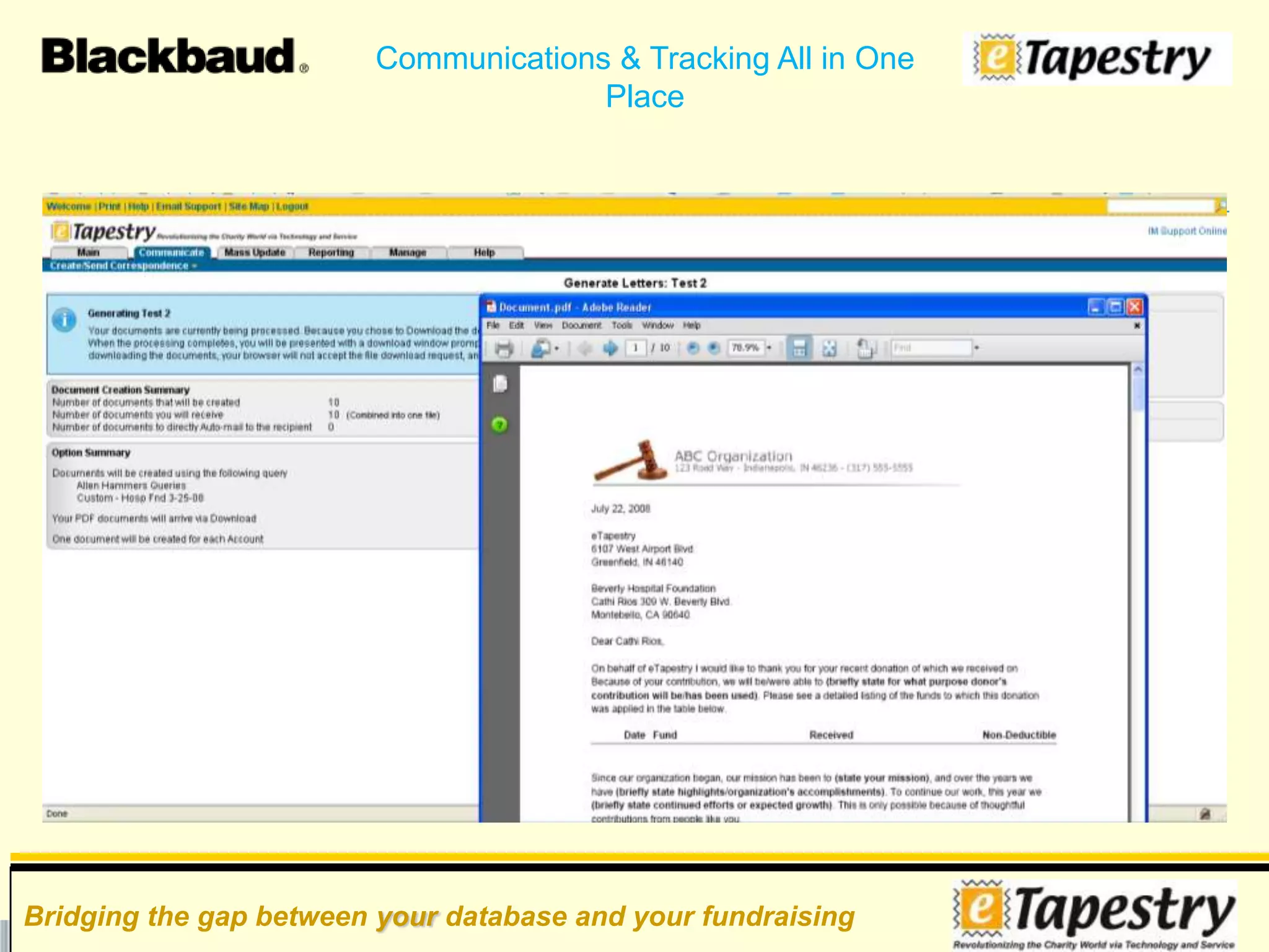 Outlook IntegrationWishListeReceiptingPlanned Gift CalculatorsMoves Management or RaisingMoreMoneyGrant ExplorerExecutive ReportsMatching GiftsAdvanced EmailAdvanced SecurityProspect ResearchData Hygiene ToolseCommerceWebsitesThe Basics…ID Your Key Needs Needs – not Features