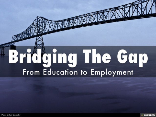 Bridging The Gap: From Education To Employment