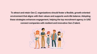 Bridging the Gap Strategies to Attract and Retain Gen Z Employees ...