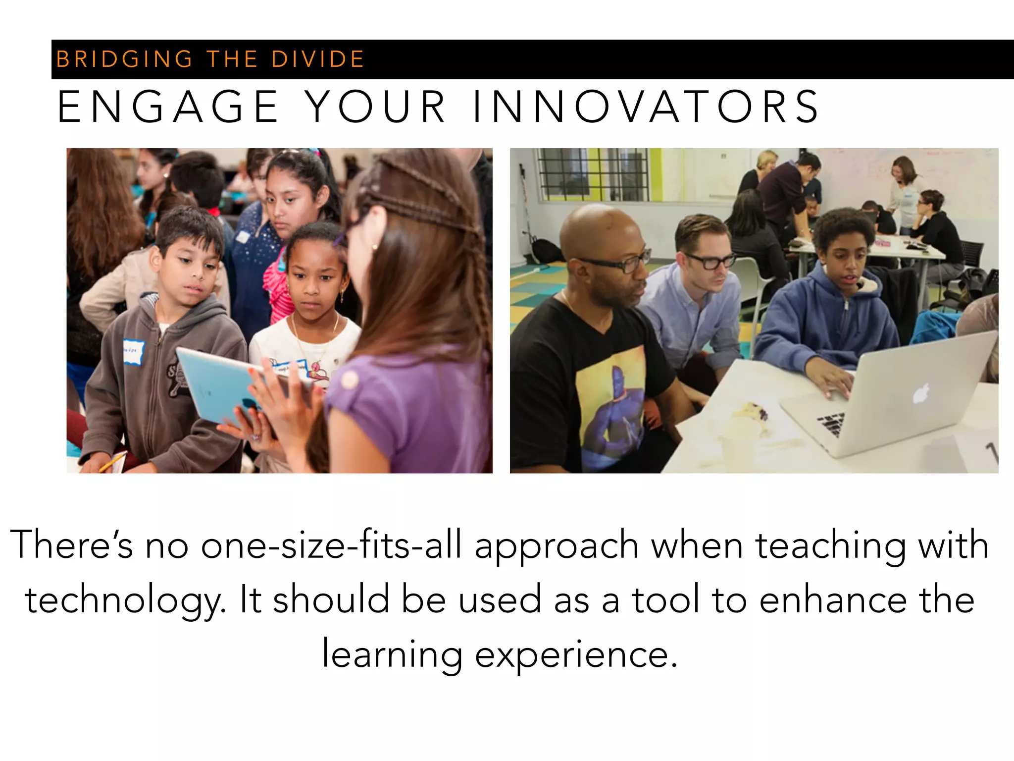 Bridging the gap between teachers, technology and the students | PDF