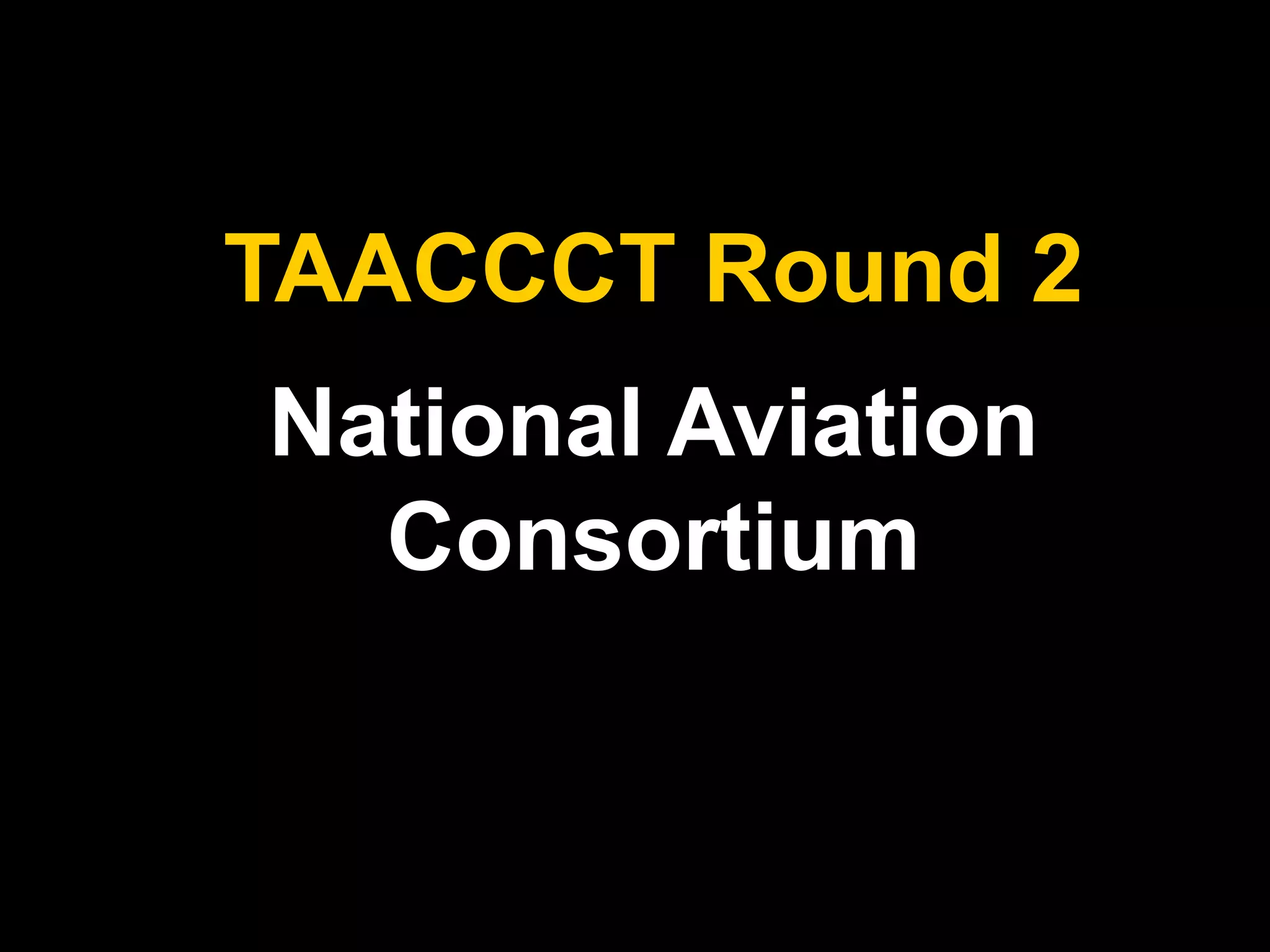 National Aviation
Consortium
TAACCCT Round 2
 