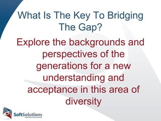 Bridging the generation gap | PPTX