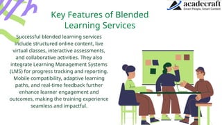 Bridging Traditional and Digital with Blended Learning Services.pptx