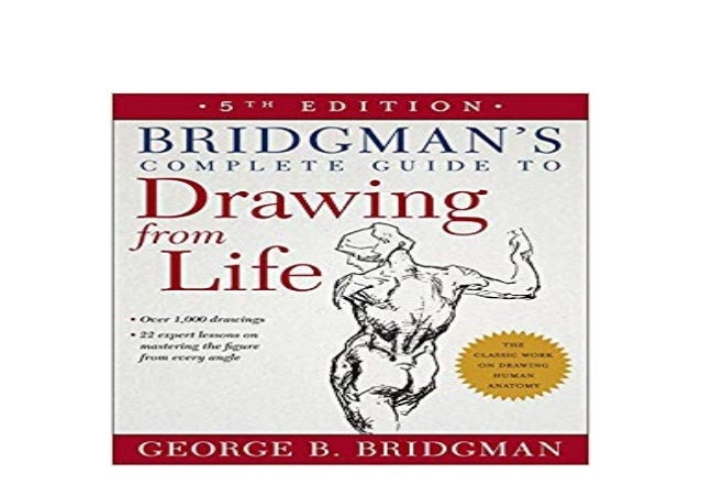 Download Epub Bridgmans Complete Guide To Drawing From Life