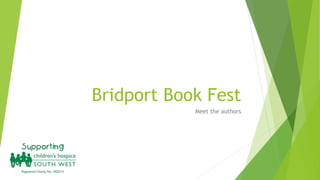 Bridport Book Fest
Meet the authors
 