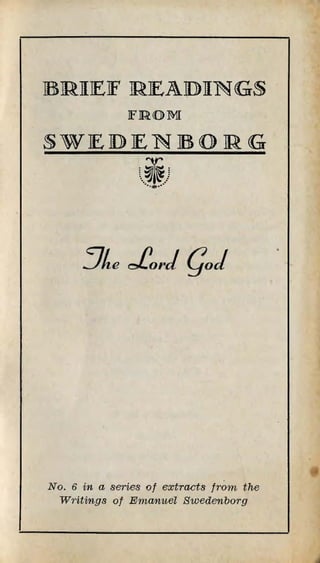 Brief Readings-from-Swedenborg-THE-LORD-GOD-Swedenborg-Foundation-1949 ...