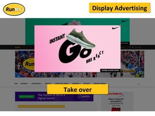 Display	Advertising	
Take	over	
 